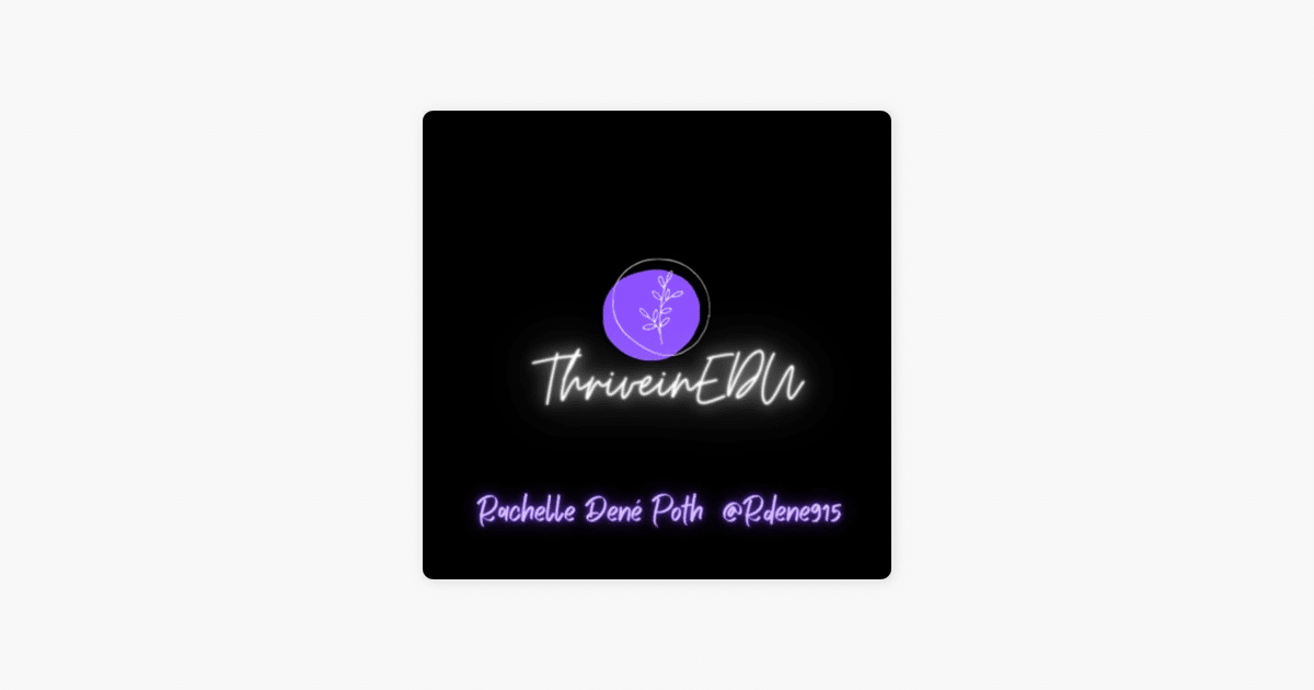 ThriveinEDU podcast featured